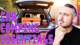 Car Camping Essentials | Must haves for a good trip!