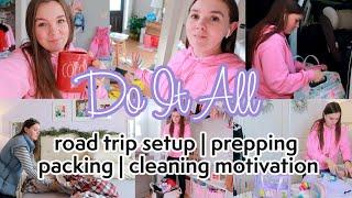NEW Do It All With Me | Road Trip Car Setup | Prepping and Packing | Cleaning Motivation