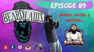 Beard Laws Podcast Episode 89