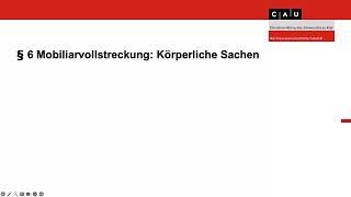 Zwangsvollstreckungsrecht – Folge 05 (Mobiliarvollstreckung: Körperliche Sachen: Pfändungsschutz)