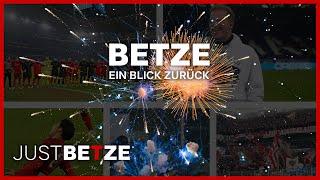 Betze - Ein Blick zurück | #JustBetze02