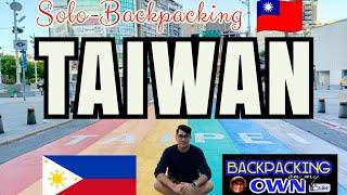 BACKPACKING TAIWAN | SOLO BACKPACKING | DIY TAIWAN | BASIC ITINERARY | JULY 28-AUGUST 1, 2024