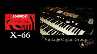 The Wonderful Sounds of The Hammond X-66 Organ