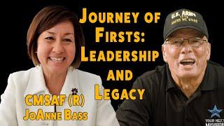 A Journey of Firsts: Leadership and Legacy |19th CMSAF | JoAnne Bass