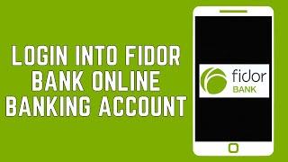 How To Login Into Fidor Bank Online Banking Account