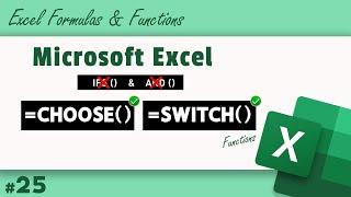 25.How to use CHOOSE & SWITCH Functions in Excel