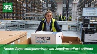 Neues Verpackungszentrum eröffnet  | Wilhelmshavener Zeitung
