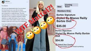 Styled By Maeve Reilly Barbie Rant! Doll Collectors Are Tired!