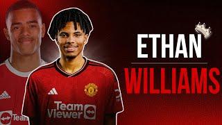 Ethan Williams  New Left Winger SENSATION from Manchester United’s Academy !