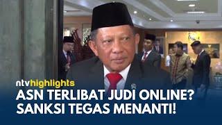 Mendagri Tito Karnavian: ASN Pelaku Judi Online Akan Disanksi Tegas | NTV HIGHLIGHTS