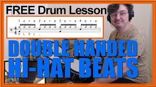  Double Handed Hi-Hats  FREE Beginner Video Drum Lesson | How To Play DRUM BEAT