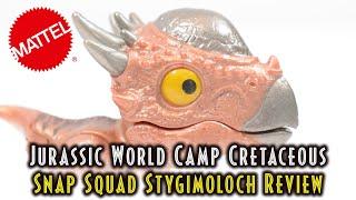 Jurassic World Camp Cretaceous | Snap Squad Stygimoloch Review | Mattel Jurassic World