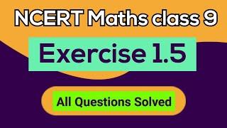 NCERT Maths class 9 exercise 1.5 all questions solved