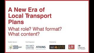 A New Era of Local Transport Plans  - Preparing an LTP now – the key challenges