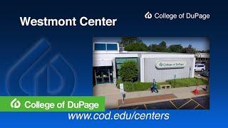 College of DuPage: Westmont Center