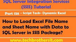 SSIS Part 158-How to Load Excel File Name and Sheet Name with Data to SQL Server in SSIS Package