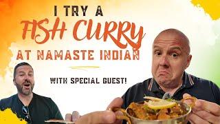 I Tried a Fish Curry  and walked it off in Playa Blanca | Namaste Indian Restaurant Lanzarote!