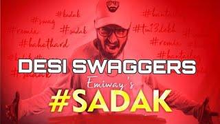 EMIWAY - #SADAK || DESI SWAGGERS CHOREOGRAPHY