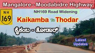 Mangalore-Moodabidre Highway - Kaikamba to Thodar NH169 Road Widening Latest Updates