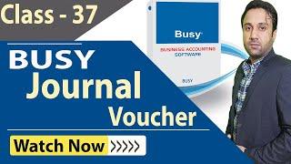 How To Make Accounting Journal Voucher / JV In BUSY Software