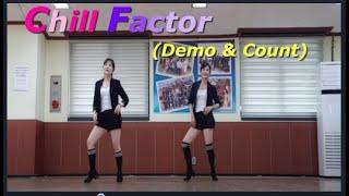 Chill Factor Line Dance (Demo & Count)// Intermediate Level //Everyday Line Dance (에브리데이라인댄스)