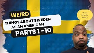 Weird things about Sweden as an American Part 1 - 10