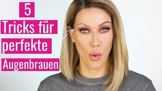 5 TRICKS FÜR PERFEKTE AUGENBRAUEN !!!!