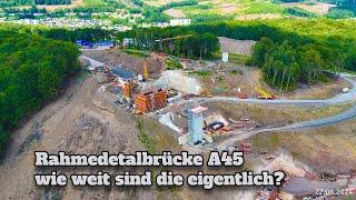 Rahmedetalbrücke an der A45 Baufortschritt Teil 1 2024