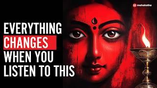 You Will See Immediate Evidence | Powerful Devi Mantras to activate your mind to manifest ANYTHING