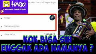 Tutorial mudah membuat nickname kosong alias nickname tanpa tulisan di aplikasi Hago