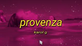 KAROL G - PROVENZA (Letra) | Taba con alguien pero ya estoy free  [TikTok Song]