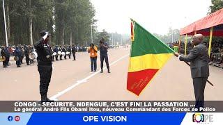CONGO Brazzaville - SECURITE. Ndengue, c'est fini! La passation ...