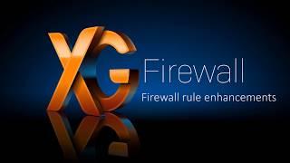 Sophos XG Firewall (v18): Rule Enhancements (with DPI vs. Legacy Web proxy configurations)