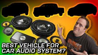 THIS is BACKWARDS! Let's pick a CAR for our Car Audio System!