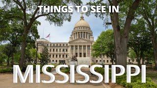 Things to see in MISSISSIPPI - Travel Guide 2021