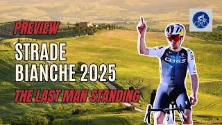 Strade Bianche 2025 - Pidcock The Last Man Standing In Front Of Pogačar PREVIEW