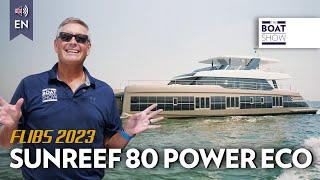 SUNREEF 80 Power ECO seen at FLIBS 2023 - The Boat Show