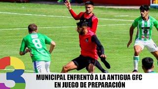 Municipal enfrentó a la Antigua GFC en juego de preparación