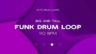 FUNK DRUMS LOOP - 90 BPM - BIG AND TALL