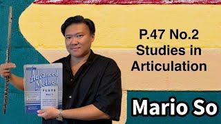 Advanced Method for flute Vol.1, P.47 Studies in Articulation, No.2, 60 with Metronome by Mario So