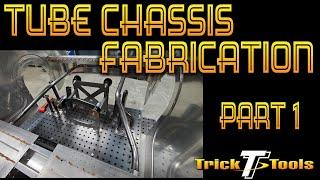 Tube Chassis Fabrication - Part 1 - Trick-Tools.com