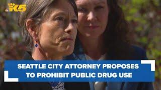 Seattle City Attorney proposes legislation to prohibit public drug use