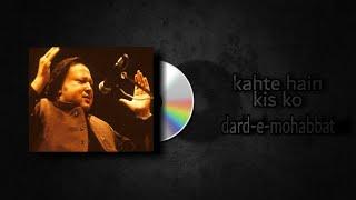 Kehte Hain Kisko Dard-e-Muhabbat by Nusrat Fateh Ali Khan #NFAK #Qawali #Brothersedition