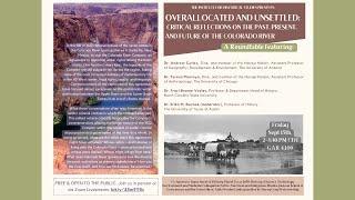 Overallocated & Unsettled: Critical Reflections on the Past, Present & Future of the Colorado River