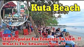 Kuta Beach Still Very Popular For Tourists To Visit..!! What Is The Situation Now..??