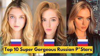 Top 10 Super Gorgeous Russian Prnstars of 2024 || Top Russian P*stars