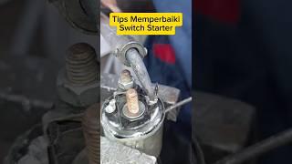 Cara Memperbaiki Switch Starter Mobil Yang Tidak Berfungsi. #shorts #otomotif #mekanik