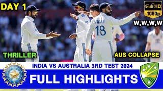 India vs Australia 3rd Test Day 1 Highlights 2024 | IND vs AUS 3rd Test Day 1 Highlights 2024