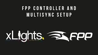 FPP Controller and MultiSync Setup