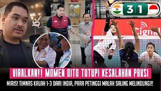 HARUS VIRAL! Momen Dito Tutupi Kesalahan Imam • Indonesia 1-3 India • Ketum PBVSI Wajib di PECAT